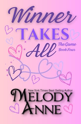 Winner Takes All: Book Four (The Game, Band 4) von Independently published