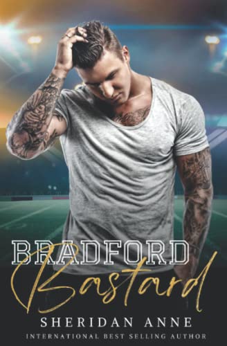 Bradford Bastard Bradford Bastard von Independently published