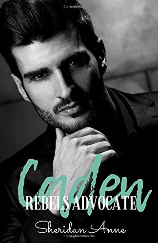 Caden: Rebels Advocate (Book 2) von Independently published