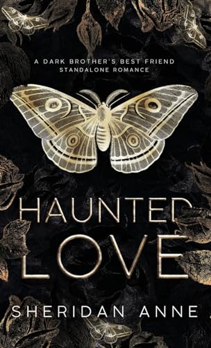 Haunted Love Haunted Love von Sheridan Anne
