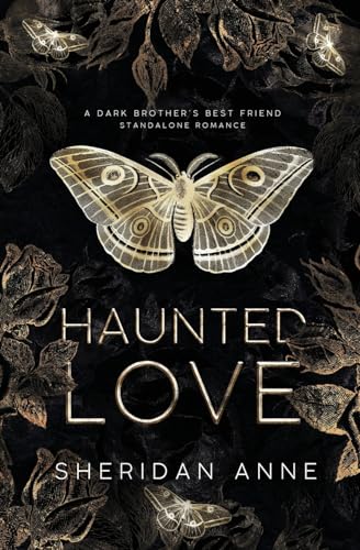 Haunted Love Haunted Love von Sheridan Anne