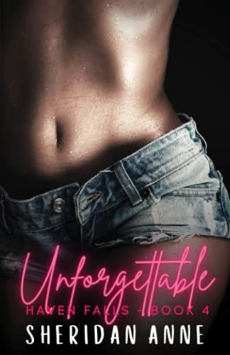 Unforgettable: Haven Falls (Book 4) von Independently published
