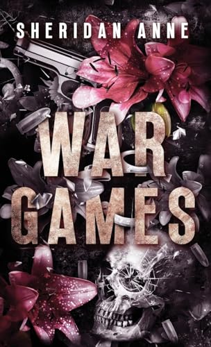 War Games War Games von Sheridan Anne