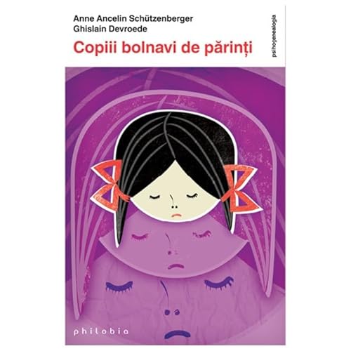 Copiii Bolnavi De Parinti von Philobia