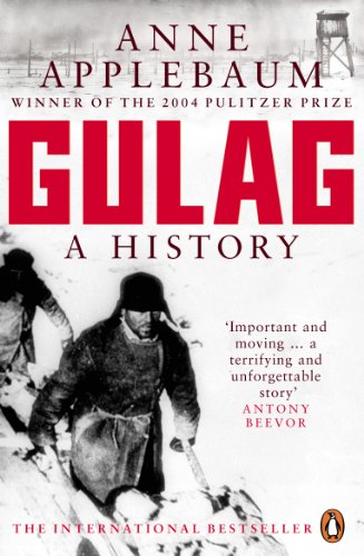 Gulag: A History of the Soviet Camps von Penguin