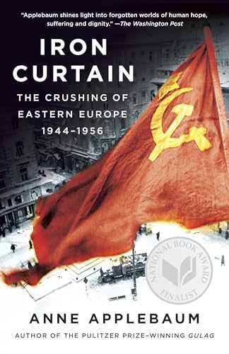 Iron Curtain: The Crushing of Eastern Europe, 1944-1956 von Anchor Books