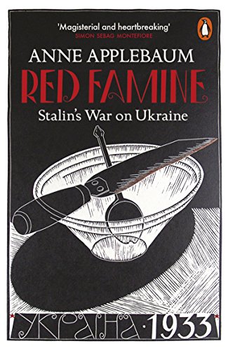 Red Famine: Stalin's War on Ukraine von Penguin Books Ltd (UK)