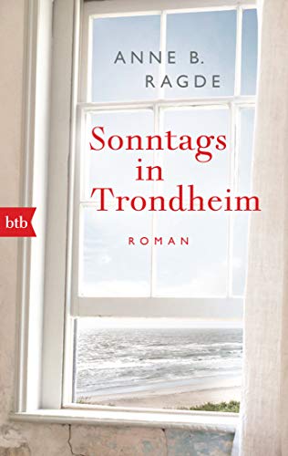 Sonntags in Trondheim: Roman (Die Lügenhaus-Serie, Band 4)