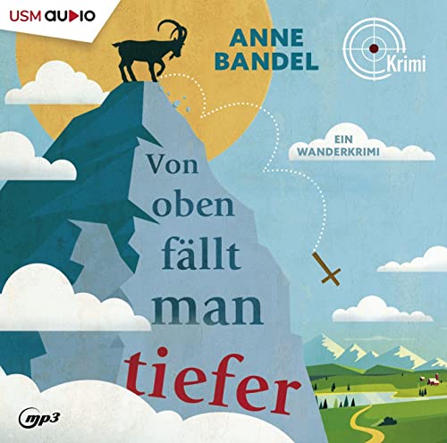 Von Oben fällt man tiefer: Ein Wanderkrimi