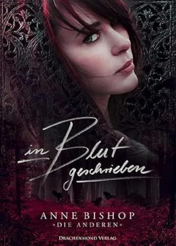 In Blut geschrieben: Ein Roman über die Anderen