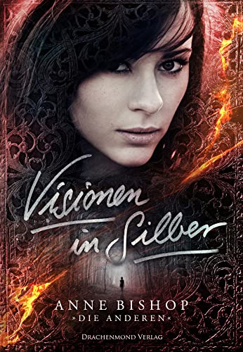 Visionen in Silber (Ein Roman über die Anderen - Band 3)