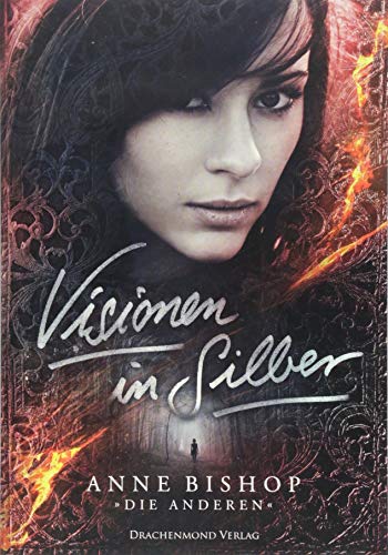 Visionen in Silber (Ein Roman über die Anderen - Band 3)