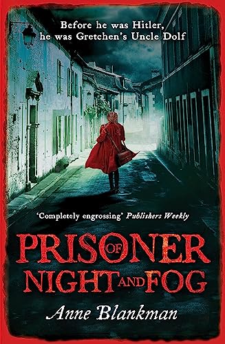 Prisoner of Night and Fog: A heart-breaking story of courage during one of history's darkest hours von Headline