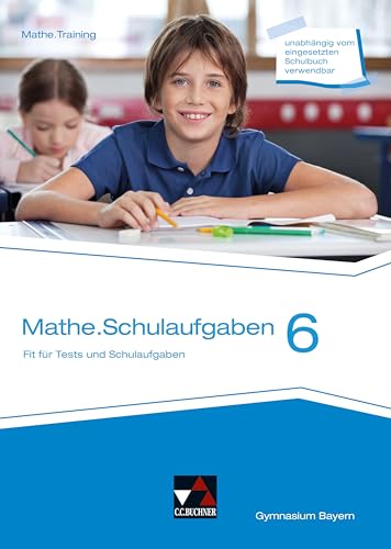 mathe.delta – Bayern / mathe.delta BY Schulaufgaben 6: Mathematik für das Gymnasium / Fit für Tests und Schulaufgaben (mathe.delta – Bayern: Mathematik für das Gymnasium) mathe.delta – Bayern / mathe.delta BY Schulaufgaben 6: Mathematik für das Gymnasium / Fit für Tests und Schulaufgaben (mathe.delta – Bayern: Mathematik für das Gymnasium) von Buchner, C.C. Verlag