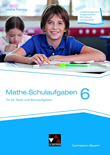 mathe.delta – Bayern / mathe.delta BY Schulaufgaben 6: Mathematik für das Gymnasium / Fit für Tests und Schulaufgaben (mathe.delta – Bayern: Mathematik für das Gymnasium)