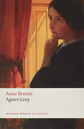 Agnes Grey, English edition (Oxford World's Classics) von Oxford University Press