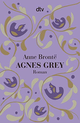 Agnes Grey: Roman von dtv Verlagsgesellschaft