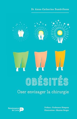 Obésités - Oser envisager la chirurgie von Yaraso