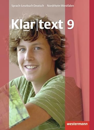 Klartext - Ausgabe für Nordrhein-Westfalen: Schülerband 9: Schulbuch 9 von Westermann Bildungsmedien Verlag GmbH