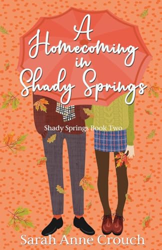 A Homecoming in Shady Springs von Scrivenings Press LLC