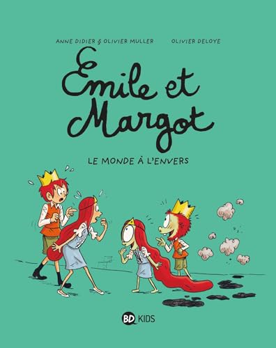 Émile et Margot, Tome 05: Le monde à l'envers