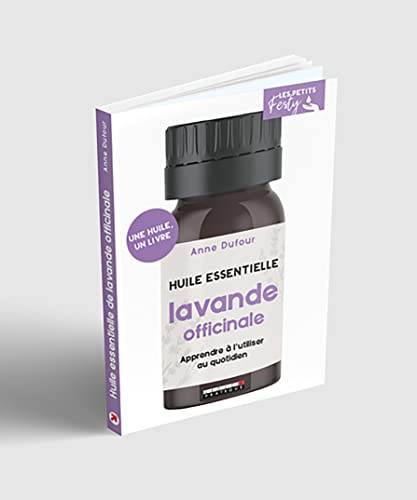 Les petits Festy lavande: Apprendre à l'utiliser au quotidien
