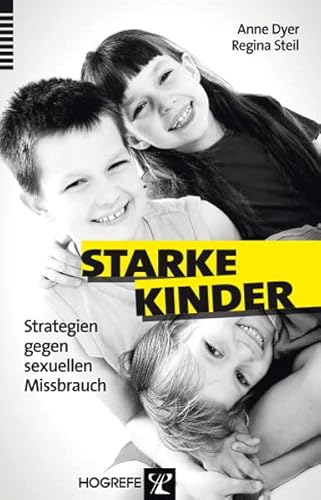 Starke Kinder: Strategien gegen sexuellen Missbrauch