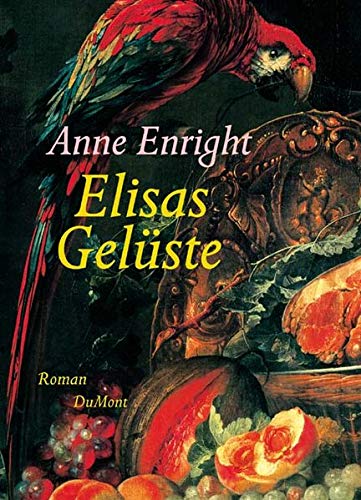 Elisas Gelüste von DuMont Buchverlag