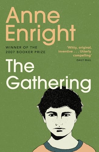 The Gathering: WINNER OF THE BOOKER PRIZE 2007 von Vintage