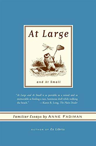 At Large and At Small: Familiar Essays von Farrar Straus Giroux