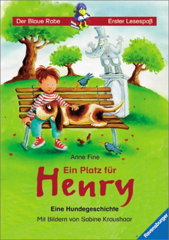 Ein Platz für Henry: Eine Hundegeschichte (Der Blaue Rabe - Erster Lesespaß) von Ravensburger Buchverlag