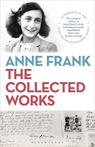 Anne Frank: The Collected Works von Bloomsbury