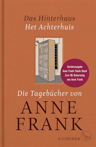 Das Hinterhaus – Het Achterhuis: Die Tagebücher von Anne Frank