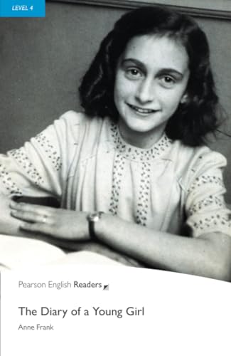 The Diary of a Young Girl: The Diary of a Young Girl (Pearson English Graded Readers): Simplified. Text in English. Intermediate