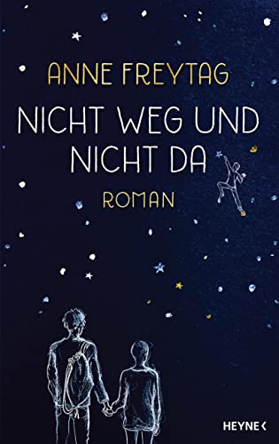 Nicht weg und nicht da: Roman