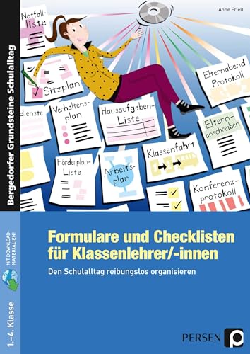 Formulare und Checklisten für Klassenlehrer: Den Schulalltag reibungslos organisieren (Klasse 1- 4) von Persen Verlag i.d. AAP