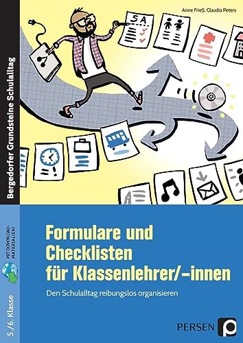 Formulare und Checklisten für Klassenlehrer/-innen: Den Schulalltag reibungslos organisieren Formulare und Checklisten für Klassenlehrer/-innen: Den Schulalltag reibungslos organisieren