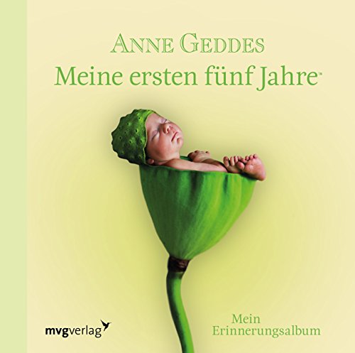 Meine ersten fünf Jahre: Mein Erinnerungsalbum von MVG Moderne Vlgs. Ges.