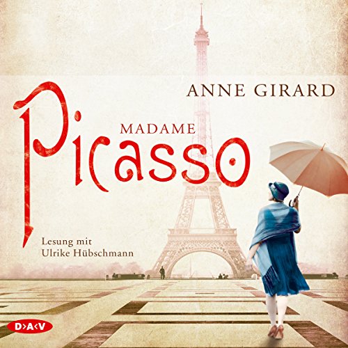 Madame Picasso: Lesung (1 mp3-CD) (Mutige Frauen zwischen Kunst und Liebe)