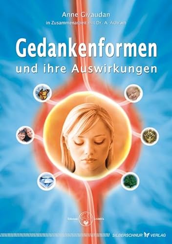 Gedankenformen und ihre Auswirkungen