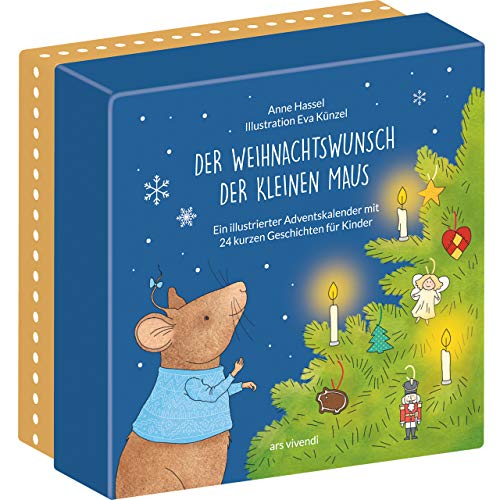 Der Weihnachtswunsch der kleinen Maus (Neuauflage): Kinder-Adventskalender mit 24 kurzen Geschichten für Kinder ab 3 Jahren zum Lesen und Vorlesen