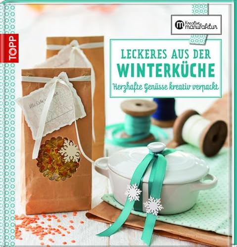 Leckeres aus der Winterküche: Herzhafte Genüsse kreativ verpackt