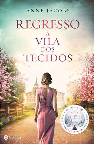 O Regresso À Vila Dos Tecidos
