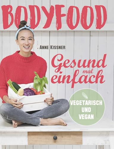 BodyFood: Gesund mal einfach