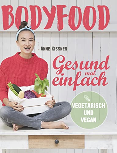 BodyFood: Gesund mal einfach