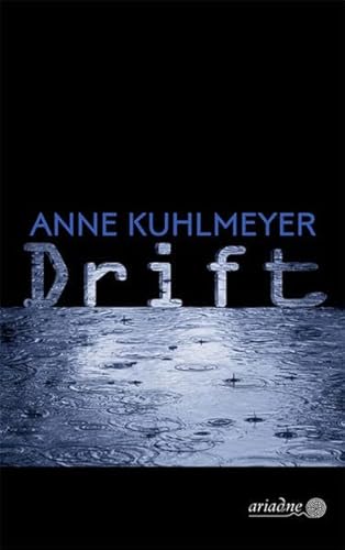 Drift (Ariadne) von Argument Verlag