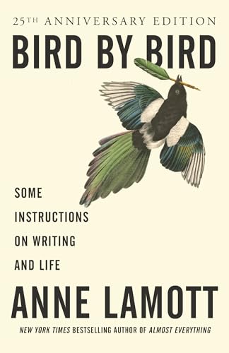 Bird by Bird: Some Instructions on Writing and Life von Penguin