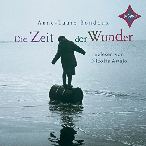 Die Zeit der Wunder: Geschichte einer Flucht. Gelesen von Nicolás Artajo. 3 CDs Digifile. Laufzeit ca. 4 Std.