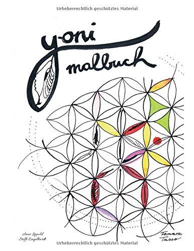 Yoni-Malbuch: Liebe dein Frausein! von Independently published