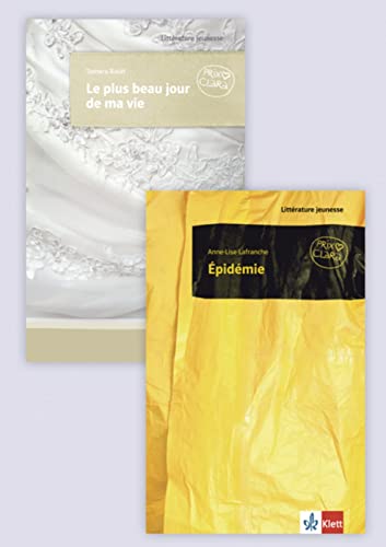 Le plus beau jour de ma vie / Épidémie: Französische Lektüre B1 - B2 (Prix Clara)
